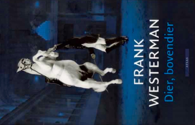 Dier, bovendier - Frank Westerman (boek)