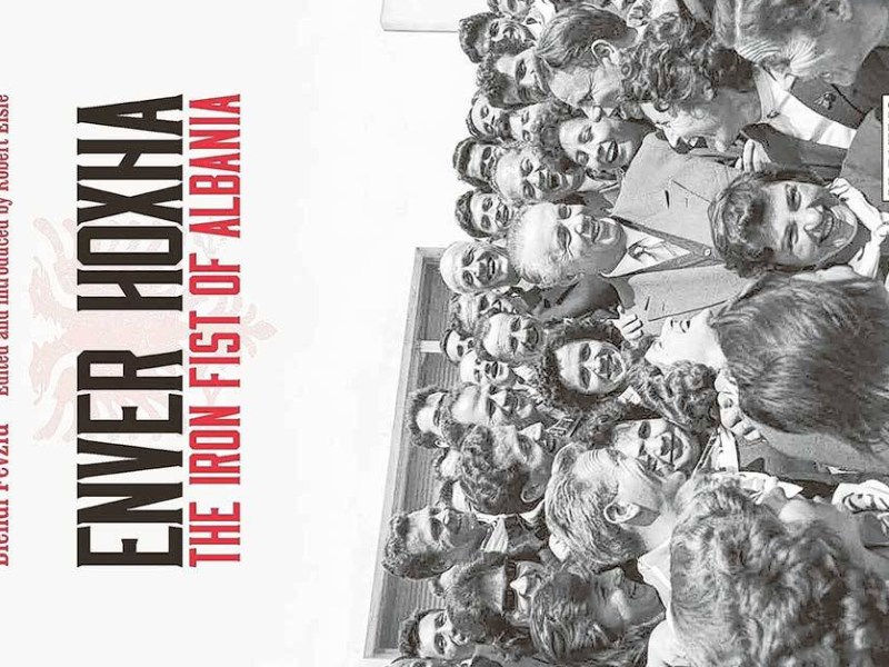 Enver Hoxha: The iron fist of&nbsp;Albania