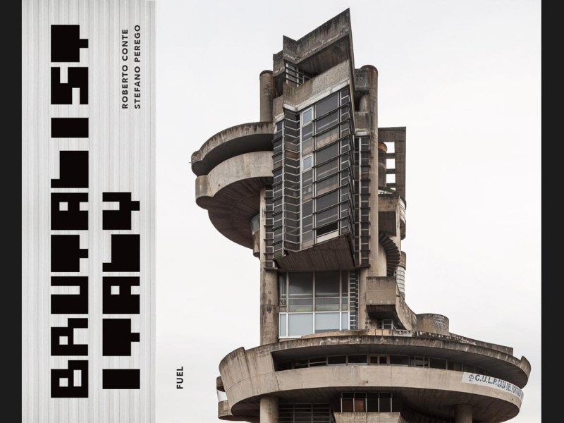 Brutalist Italy – Roberto Conte en Stefano&nbsp;Perego